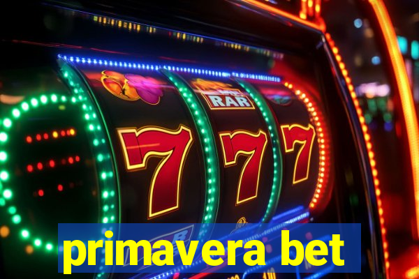 primavera bet